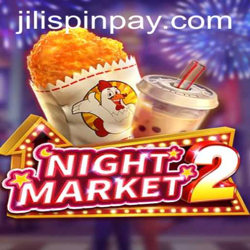 Exploring the Excitement of NightMarket2: A Deep Dive into JiLiSpin.COM's Latest Game